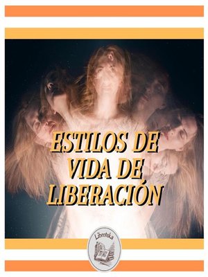 cover image of ESTILOS DE VIDA DE LIBERACIÓN